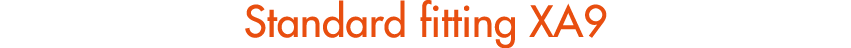 Standard fitting XA9