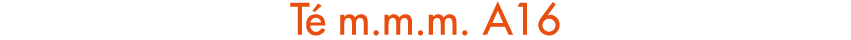 T m.m.m. A16
